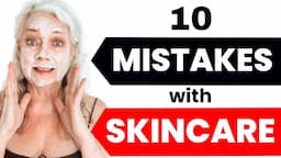 Don't Look Older Skincare Mistakes Aging You & How To Look Younger Over 50 & 60