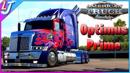 I Made Optimus Prime! | American Truck Simulator