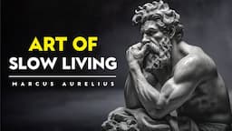 The Art of Slow Living: Savoring Life One Moment at a Time | STOICISM