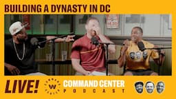 LIVE SHOW! Building a New Dynasty in DC | Command Center Podcast | Washington Commanders