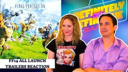 Final Fantasy 14 All Launch Trailers Reaction