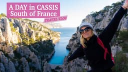 A DAY in CASSIS, visiting the CALANQUES - TRAVEL VLOG FRANCE 2022