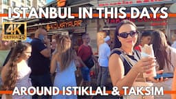 ISTANBUL TURKEY TOURISTIC PLACES IN THIS DAYS TAKSIM SQUARE,ISTIKLAL STREET 4K WALKING TOUR 2024