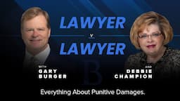 Everything About Punitive Damages - Lawyer V. Lawyer