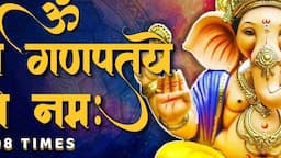 Ganesh Mantra गणेश मंत्र | Om Gan Ganapatye Namah 108 Times ॐ गं गणपतये नमो नमः १०८ बार