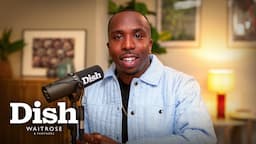 Kiell Smith-Bynoe LOVES tequila and apple juice?! | Dish Podcast | Waitrose