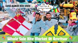 Suraj Pawan Kite Store 👌 || Whole Sale Kite Market in Amritsar 🪁 || Cheapest Kite Store...#kite