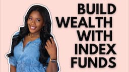 BUILD WEALTH WITH INDEX FUNDS | SMART INVESTING | ONLINE BROKERS |