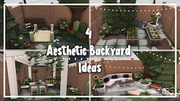 4 Aesthetic Backyard Ideas | Backyard Makeover | Welcome to Bloxburg