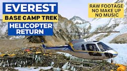 EVEREST BASE CAMP TREK - HELICOPTER RETURN FROM EBC