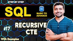 Recursive CTE | Recursive SQL Queries | SQL Tutorial in Hindi 17