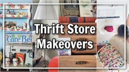 5 Thrift Store Makeovers  |  Quick, Easy Thrift Flips