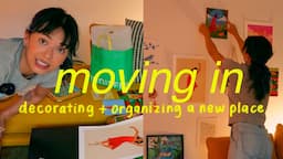 Moving in: Decorating, organizing, & thrifting for my new apartment 🏠