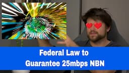 Federal NBN Speed Guarantees !? | Dirt Report