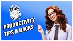 14 Productivity Tips - How to be productive every day - Productivity Hacks - Life Tips [2021]