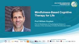 Mindfulness Based Cognitive Therapy by Prof Willem Kuyken, University of Oxford Mindfulness Centre