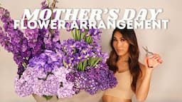 $1,000 Mother's Day Flower Arrangement DIY