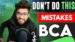 🚨 5 Mistakes To Avoid in College if you are a BCA Student