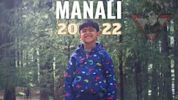 The PERFECT Manali Trip - 2022 | All Tourist Places