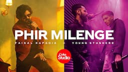 Coke Studio | Season 14 | Phir Milenge | Faisal Kapadia x Young Stunners