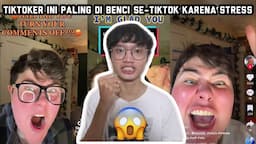 TIKTOKER INI PALING DI BENCI SETIKTOK KARENA MENYEBALKAN!!! KENAPA???