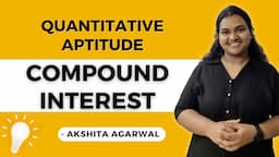 Aptitude Preparation for Campus Placements #11 | Compound Interest | Quantitative Aptitude