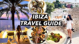 Ibiza Travel Vlog – Food Tour, Things To Do + Culture | Spain Travel Guide