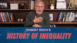 My Ultimate History Crash Course | Robert Reich