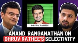 Anand Ranganathan Exposing Media Bias : Dhruv Rathee , Political Hypocrisy & Systemic Flaws in India