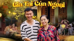 GIA TÀI CỦA NGOẠI | Hai Anh Em Phần 762 | Phim Tình Cảm Hài Hước Gãy Media