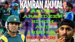 After losing to India, Kamran Akmal targeted the entire Sikh community😱