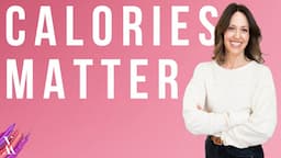 This Needs to Be Said...Calories Matter, Excuses, Where to Start 🏃🏻‍♀️