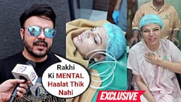 Rakhi Sawant Uterus Tumor Operation Latest Update From Hospital By Ex Hubby Ritesh Singh EXCLUSIVE