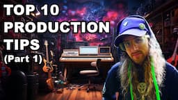 My Top 10 Production Tips After 20 Years of Producing (Part 1)