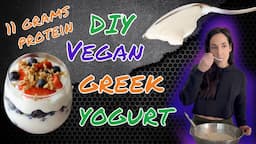 HIGH PROTEIN VEGAN GREEK YOGURT | RECIPE