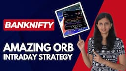 ORB Strategy for Intraday trading in Bank Nifty | CA Akshatha Udupa