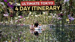 The Ultimate 4 Day TOKYO Itinerary | Japan Travel Guide 2024