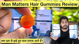 Man Matters Hair Gummies Review for Hair Growth.