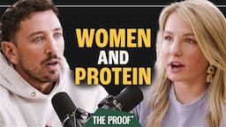 How Much Protein Do Women Need? | Alyssa Olenick | The Proof Clips EP #305