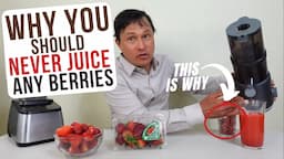 THIS is Why You Should NEVER Juice Strawberries & Berries in a Juicer