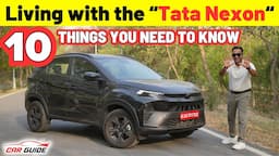 Living with the Tata Nexon | Long Term Review with 10 Observations | Mahindra XUV3XO Rival