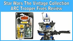 Star Wars The Vintage Collection ARC Trooper Fives (VC172) Review