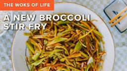 Don't throw out your broccoli stems—make this tasty stir fry instead | The Woks of Life