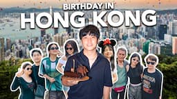 First Time In HONG KONG With The FAM! (Birthday Celebration!)