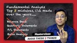 3 Mistakes to avoid in Fundamental Analysis ❌