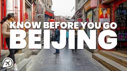 THINGS TO KNOW BEFORE YOU GO TO BEIJING