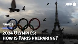 2024 Olympic Games: How is Paris preparing? | AFP