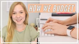 HOW WE BUDGET AND SAVE MONEY | debt-free living, military family budget + how we budget as a couple