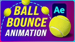 Master the Art of Ball Bounce Animation in After Effects | Step By Step