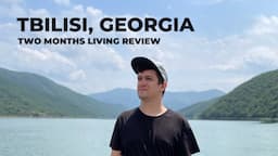 Living in Tbilisi as digital nomad (review after two months)